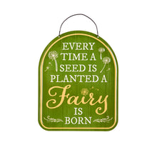 Load image into Gallery viewer, Printed Metal Hanging Fairy Garden Sign, 10in