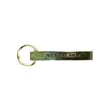 Load image into Gallery viewer, Metal Key Chain with Sassy Saying