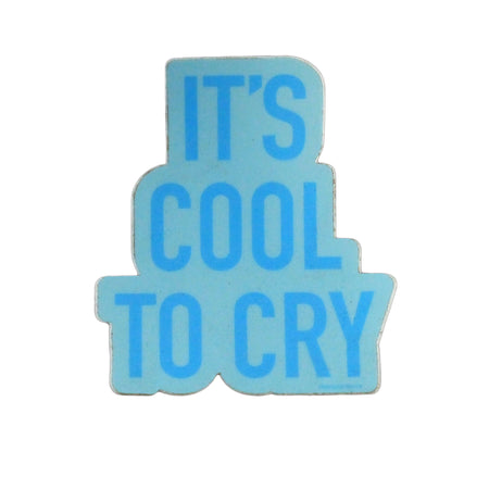 It's Cool To Cry