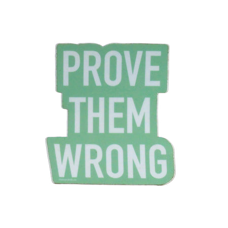 Prove Them Wrong