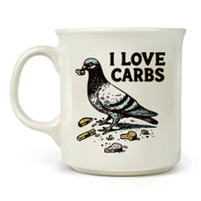 Load image into Gallery viewer, Say Anything Porcelain Mug, I Love Carbs. 16oz
