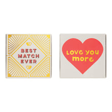 Load image into Gallery viewer, Square Matchbox w/Safety Matches, Love Sayings
