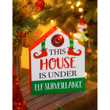 Load image into Gallery viewer, LED 'This House is Under Elf Surveillance' Decor
