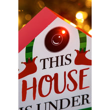 Load image into Gallery viewer, LED 'This House is Under Elf Surveillance' Decor