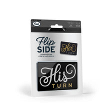 Load image into Gallery viewer, His/Her Turn Dishwasher Sign