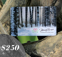 Load image into Gallery viewer, Physical Gift Card, $250.00 - Floral Acres Greenhouse &amp; Garden Centre
