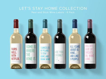 Let's Stay Home Collection Wine Labels