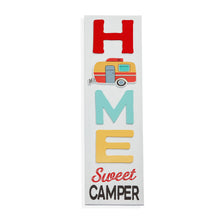 Load image into Gallery viewer, Camper Home Wood Porch Leaner Sign, 2 Styles