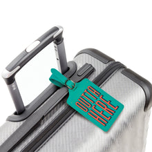 Load image into Gallery viewer, Outta Here Wander Ware Luggage Tag