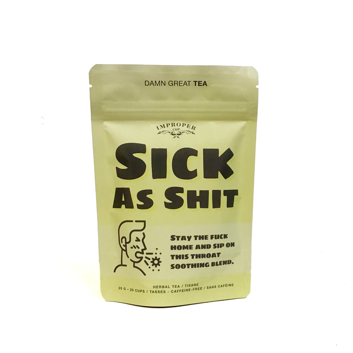 Sick As Shit Improper Cup Tea, 35g