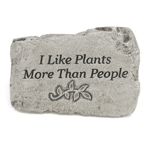 Garden Stone, 10in, I Like Plants More Than People