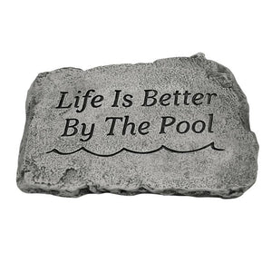 Garden Stone, 10in, Life Is Better By The Pool