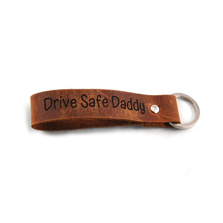 Engraved Leather Keychain, Drive Safe Daddy