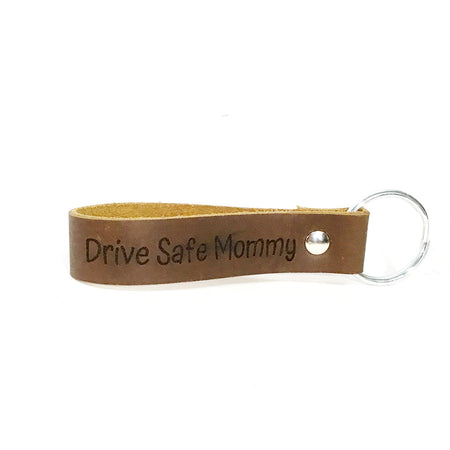 Engraved Leather Keychain, Drive Safe Mommy