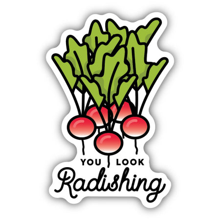 You Look Radishing Sticker, 3in