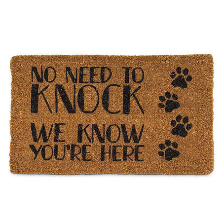 Door Mat, No Need to Knock We Know You're Here
