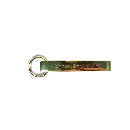 Metal Key Chain with Sassy Saying