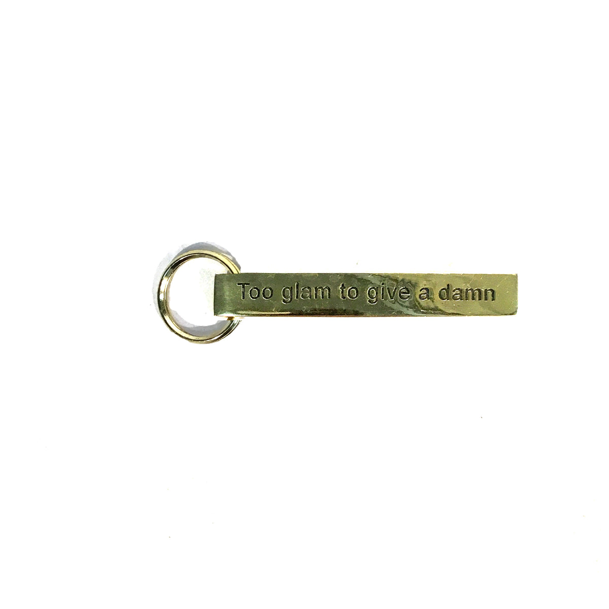 Metal Key Chain with Sassy Saying