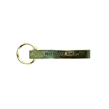 Load image into Gallery viewer, Metal Key Chain with Sassy Saying
