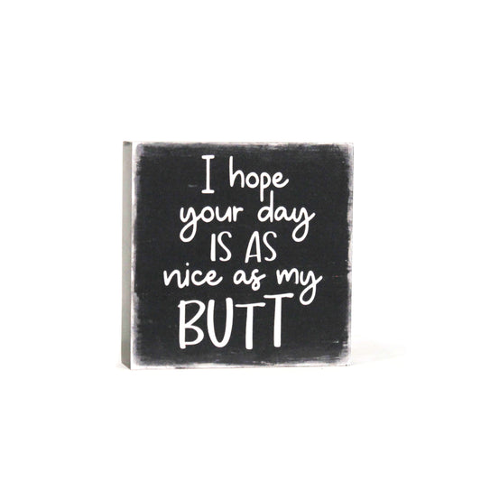 Mini Wood Block Shelf Decor, Nice Butt