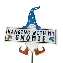 Load image into Gallery viewer, Hanging With My Gnomie Stake 42in
