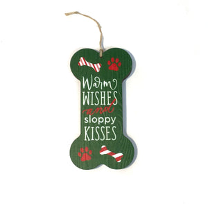 Warm Wishes & Sloppy Kisses Ornament