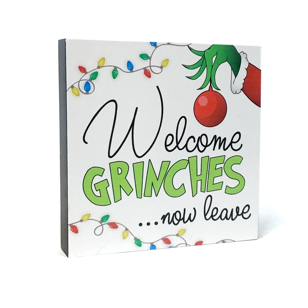 Wood Block Sign Welcome Grinches