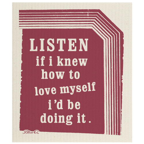Swedish Dishcloth, If I Knew How to Love Myself