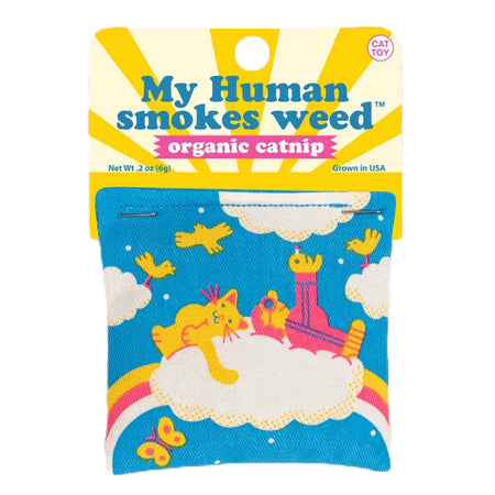 My Human Smokes WeedCatnip Toy