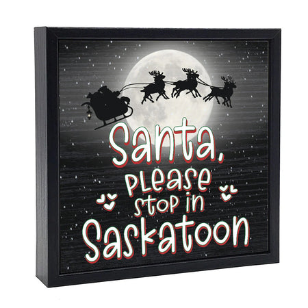 Wood Block Shelf Decor, Santa Please Stop Saskatoo