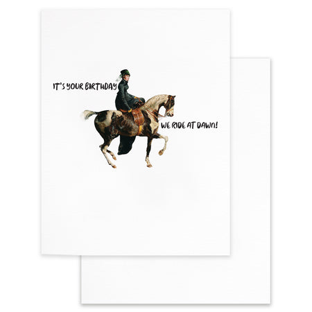 We Ride At Dawn Birthday Card