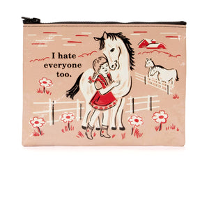 I Hate Everyone Too Zipper Pouch