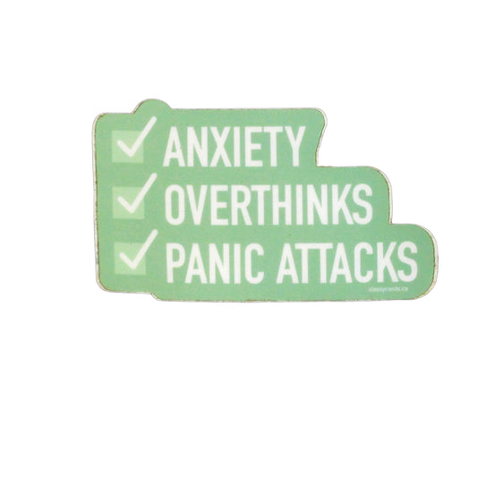 Anxiety. Overthinks. Panic Attacks