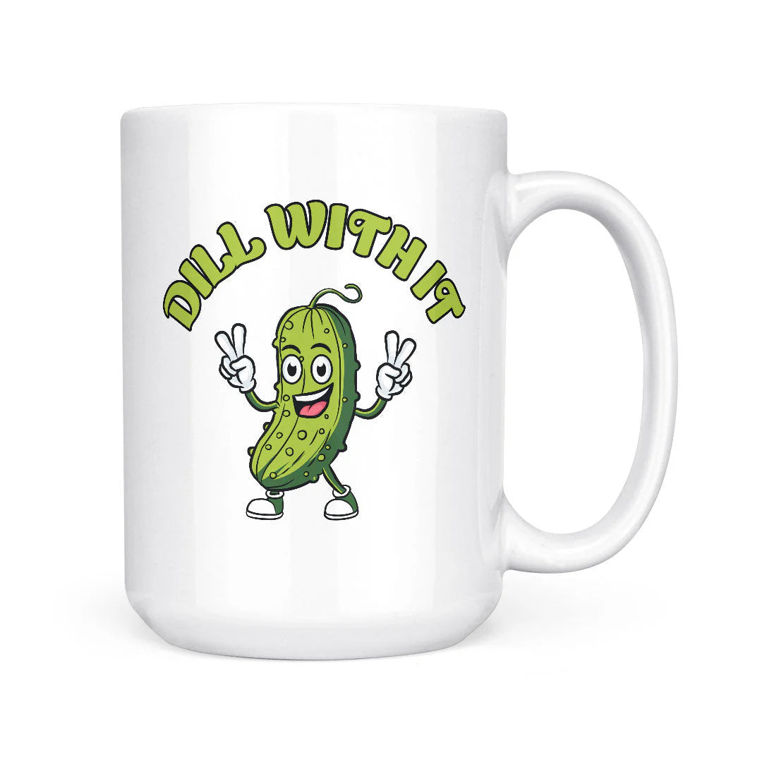 Dill With It