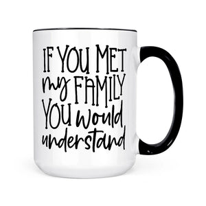 If You Met My Family