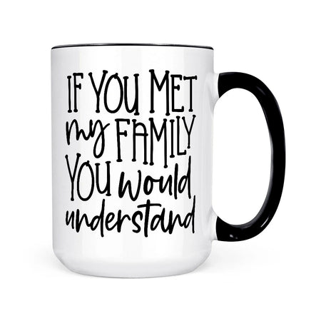 If You Met My Family