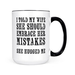Embrace Your Mistakes