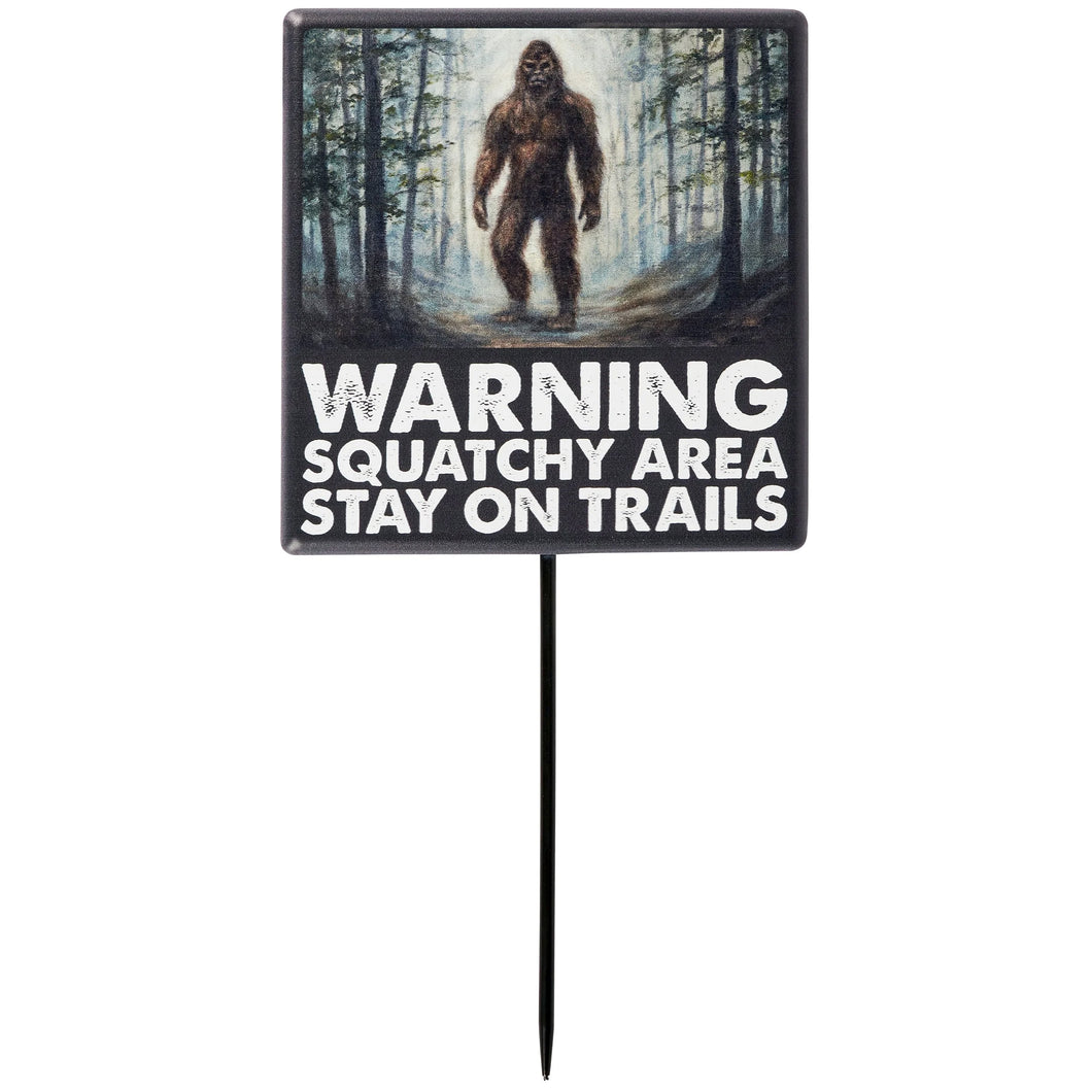 Metal Stake, Warning Squatchy Area