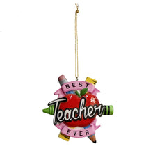 Load image into Gallery viewer, Ornament, Best Teacher Ever
