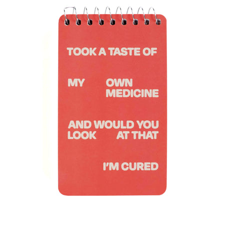 Spiral Notebook- My Own Medicine