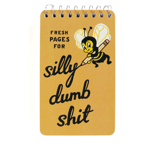 Spiral Notebook- Silly Dumb