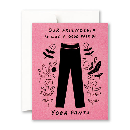 Greeting Card, Yoga Pants Friendship