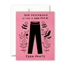Load image into Gallery viewer, Greeting Card, Yoga Pants Friendship
