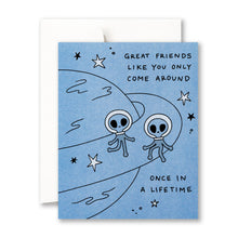 Load image into Gallery viewer, Greeting Card, Once In A Lifetime Friendship
