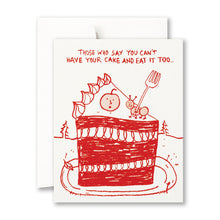 Load image into Gallery viewer, Greeting Card, Have Your Cake And Eat It Too
