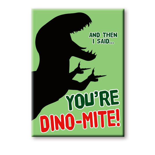 Magnet, Flat, Dinosaur, Dino-Mite!