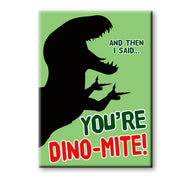 Magnet, Flat, Dinosaur, Dino-Mite!