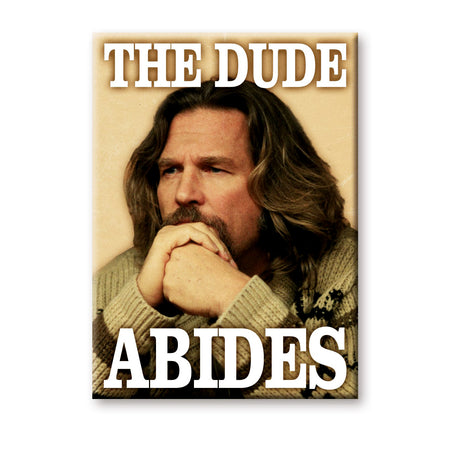 Magnet, Flat, The Dude Abides