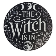 Round Sign, Metal, Witch Is In