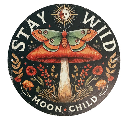 Round Sign, Metal, Stay Wild